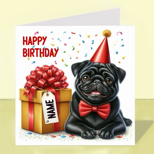 Personalised pug dog birthday - personalised,
